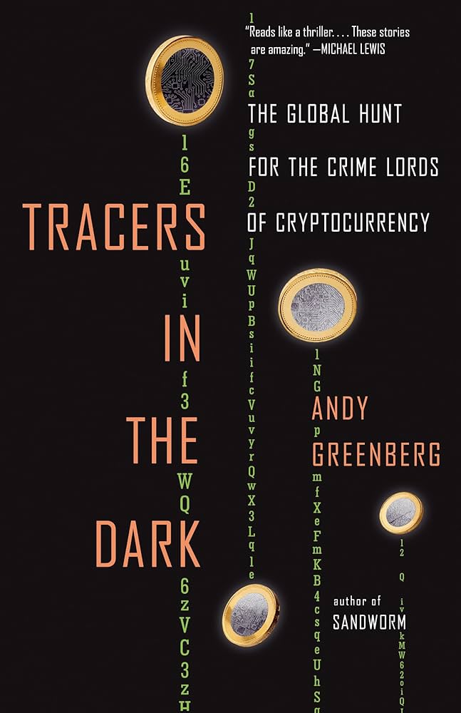Book cover of Tracers in the Dark by Andy Greenberg