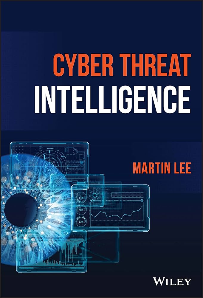 Book cover of Cyber Threat Intelligence by Martin Lee